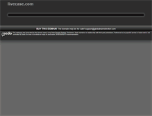 Tablet Screenshot of livecase.com